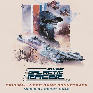 Star Wars: Galactic Racer (Original Video Game Soundtrack)